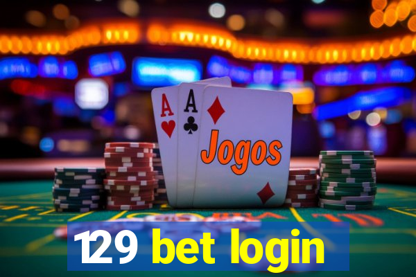 129 bet login